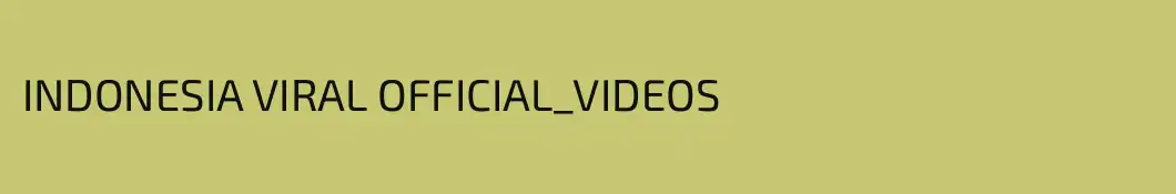 INDONESIA VIRAL OFFICIAL_VIDEOS